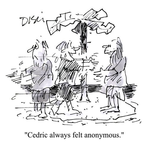 'Cedric always felt anonymous.'