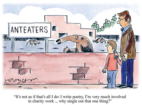 Anteater: 'It's not as if that's all I do: I write poetry, I'm very much involved in charity work ... why single out that one thing?'