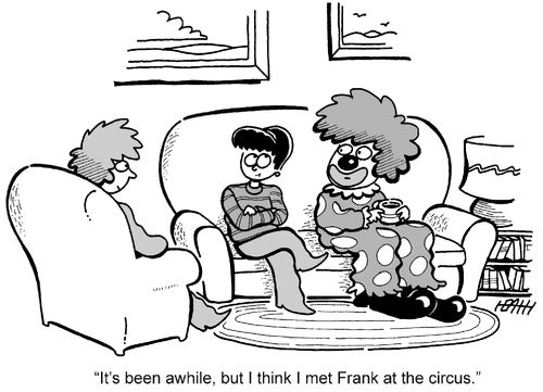 'I think I met Frank at the circus.'