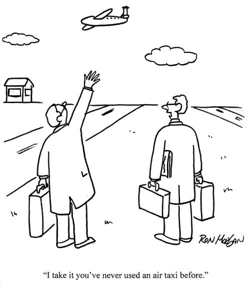 'I take it you've never used an air taxi before.'