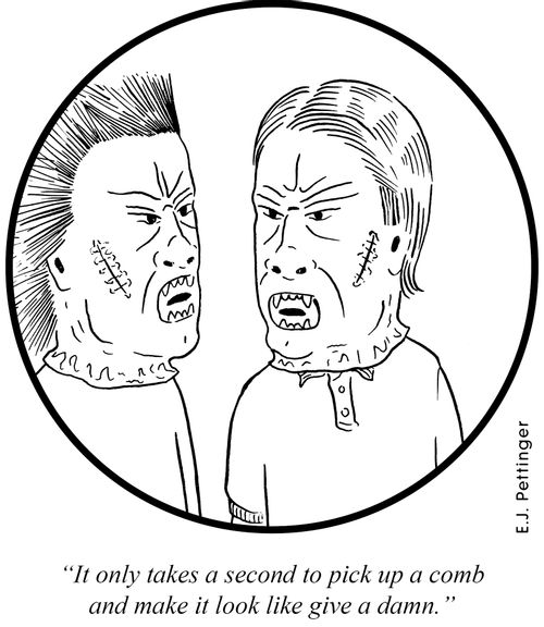 'It only takes a second to pick up a comb and make it look like you give a damn.'