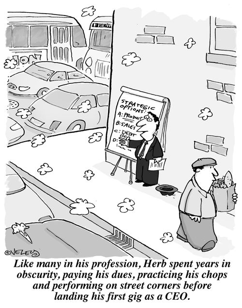 Like many in his profession, Herb spent years in obscurity, paying his dues, practicing his chops and performing on street corners before landing his first gig as a CEO.