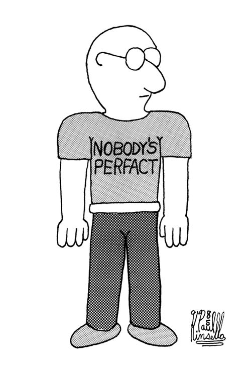 Nobody's Perfact (spelled wrong)