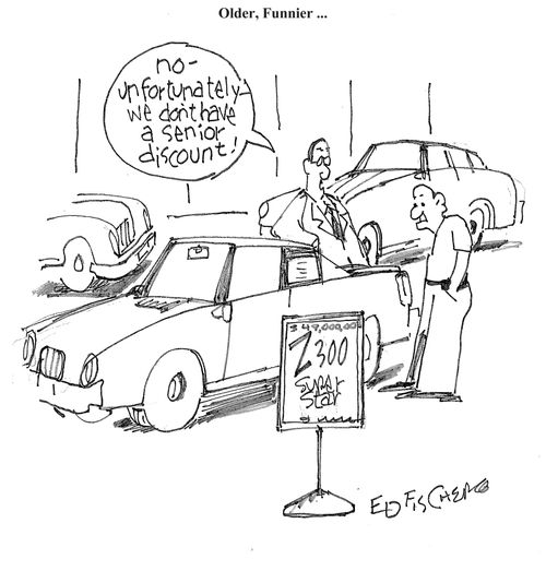 'No, unfortunately, we don't have a senior discount!'