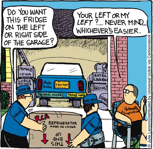 'Do you want this fridge on the left or right side of the garage?'