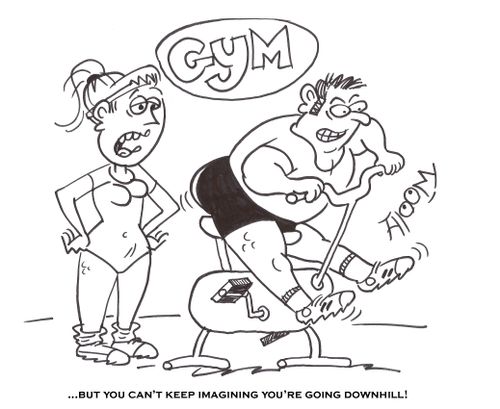'...but you can't keep imagining you're going downhill!'