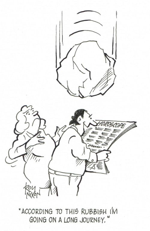 'According to this rubbish I'm going on a long journey.'