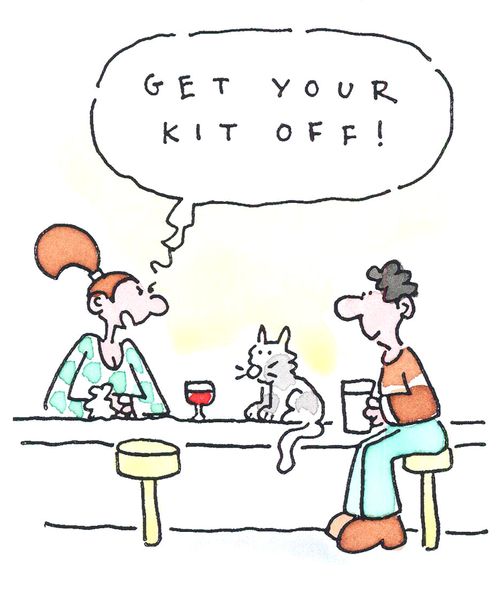 'Get your kit off.'