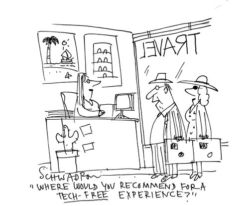 'Where would you recommend for a tech-free experience.'
