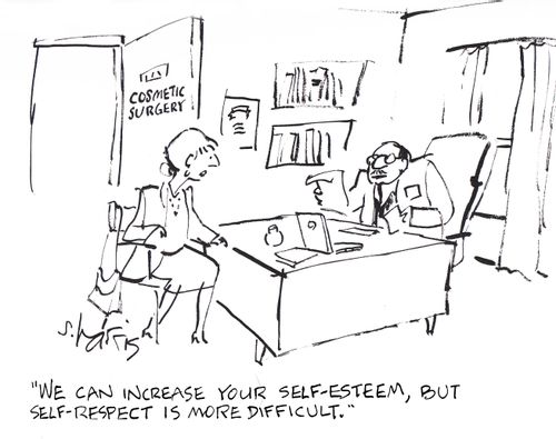'We can increase your self-esteem, but self-respect is more difficult.'
