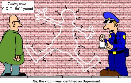 C.S.I. Hollywood: 'Sir, the victim was identified as Superman!'