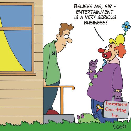 'Believe me, sir - Entertainment is a very serious business!'