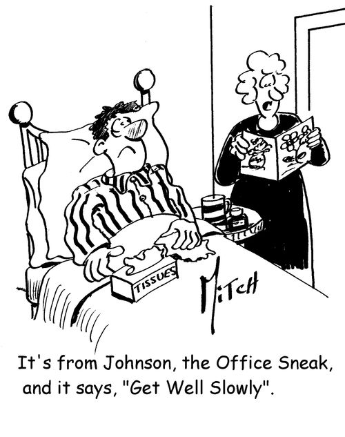 Its from Johnson, the Office Sneak, and it says, 'Get Well Slowly'.