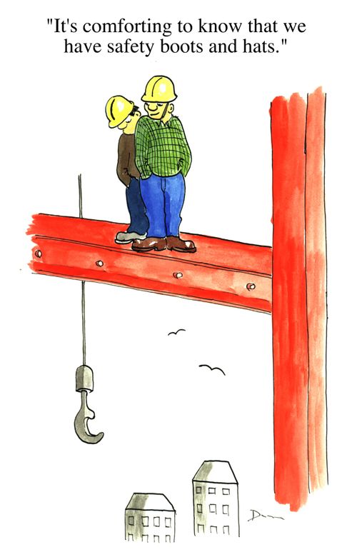 "It's comforting to know that we have safety boots and hats."