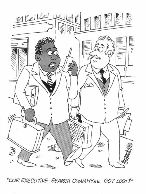 "Our executive search committee got lost!"