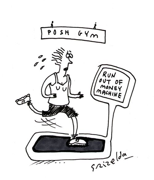 Posh Gym - Run out of money machine.