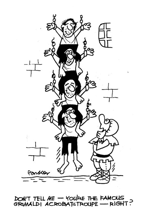 'Don't tell me-you're the famous Grimaldi acrobatic troupe, right?'