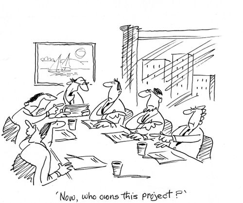 'Now, who owns this project?'