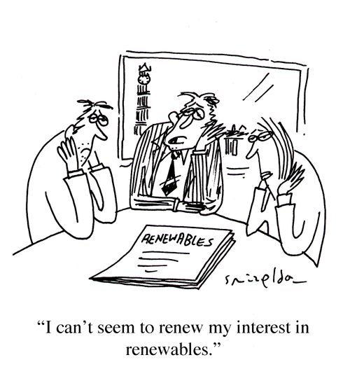 'I can't seem to renew my interest in renewables.'