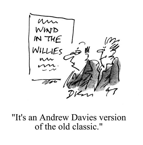 'Wind in the Willies' - 'It's an Andrew Davies version of the old classic.'