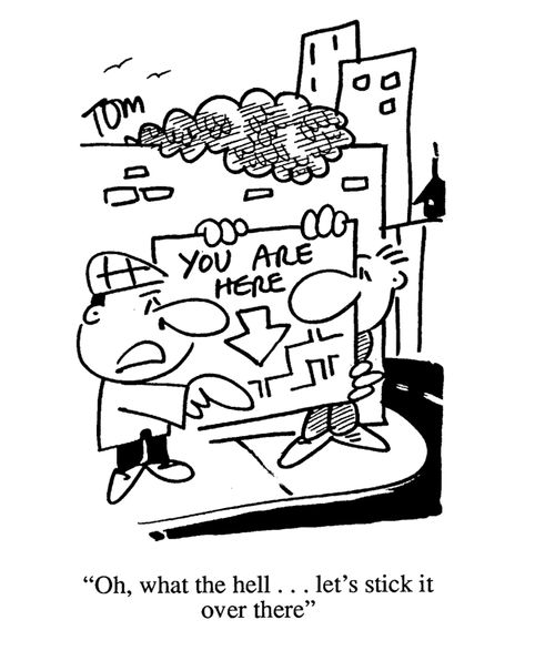 'Oh, what the hell, let's stick it over there.'