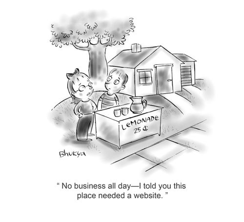 'No business all day - I told you this place needed a website.'