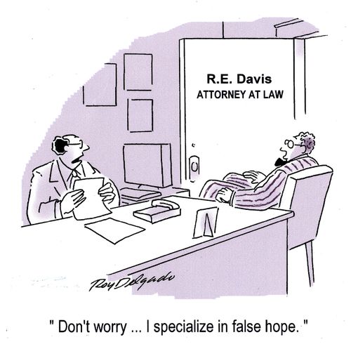 'Don't worry...I specialize in false hope.'