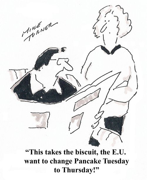 'The EU wants to change Pancake Tuesday to Thursday!'