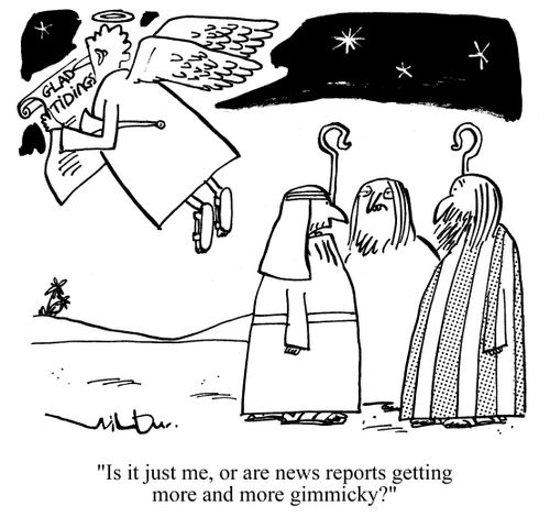 'Is it just me, or are news reports getting more and more gimmicky?'