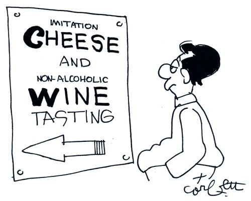 'Imitation cheese and non-alcoholic wine tasting.'