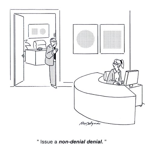 'Issue a non-denial denial.'