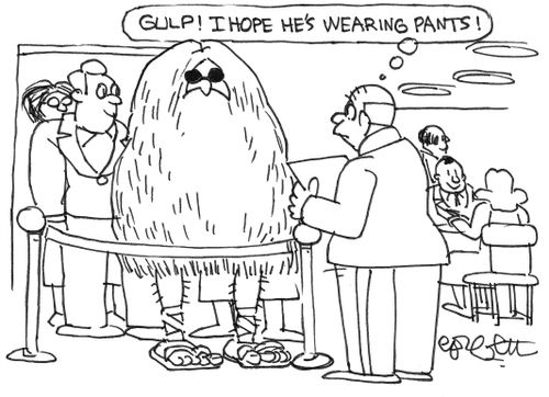 "I hope he's wearing  pants."