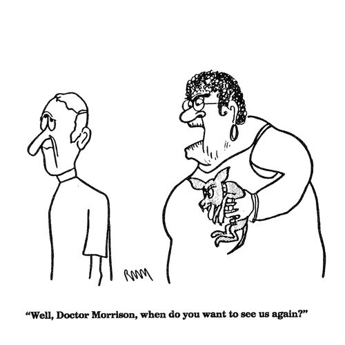 'Well, Doctor Morrison, when do you want to see us again?'