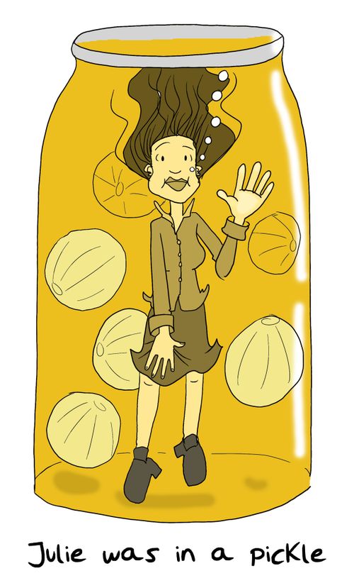 Julie was in a pickle