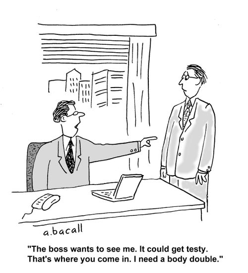 'The boss wants to see me. It could get testy. That's where you come in. I need a body double.'