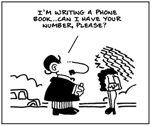 'I'm writing a phone book...Can I have your number, please?'