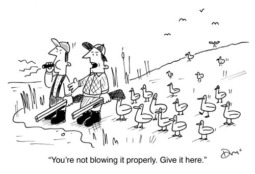 'You're not blowing it properly. Give it here.'