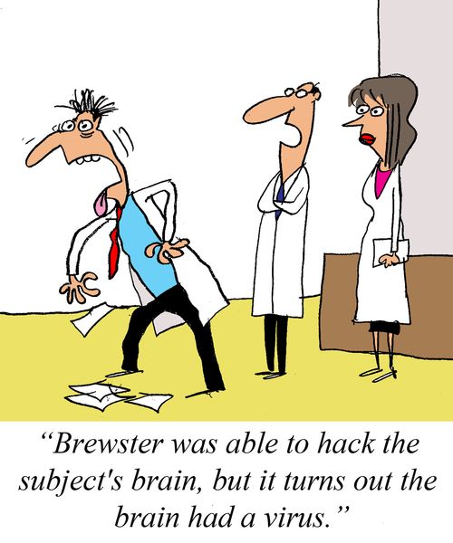 'Brewster was able to hack the subject's brain, but it turns out the brain had a virus.'