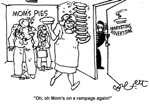 'Oh, oh, Mom's on a rampage again!'