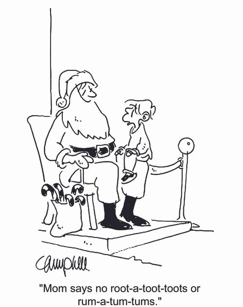 'Mom says no root-a-toot-toots or rum-a-tum-tums.'