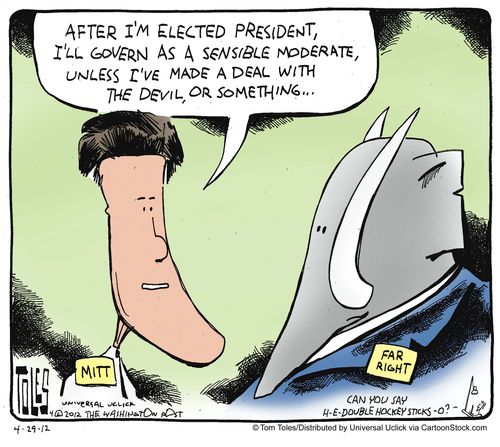 'After I'm elected president, I'll govern as a sensible moderate, unless I've made a deal with the devil, or something...'