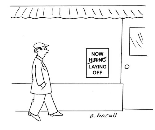 Now hiring is replaced by now laying off.