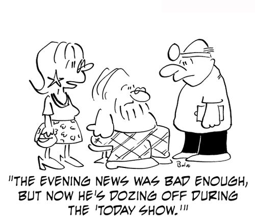 'The evening news was bad enough, but now he's dozing off during the 'Today Show.''