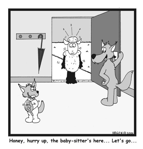 Honey, hurry up, the baby-sitter's here...