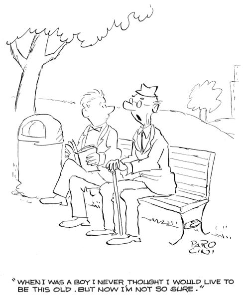'When I was a boy I never thought I would live to be this old. But now I'm not si sure.'