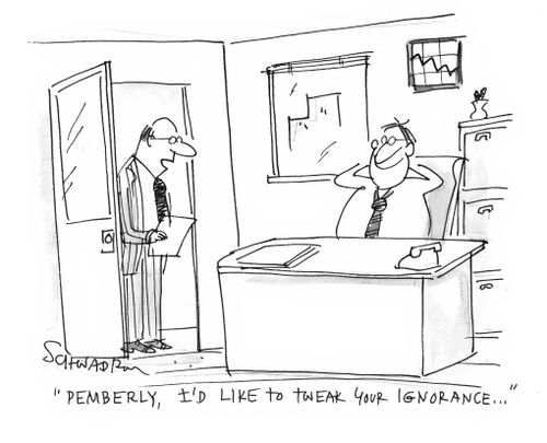 'Pemberly, I'd like to tweak you ignorance.'