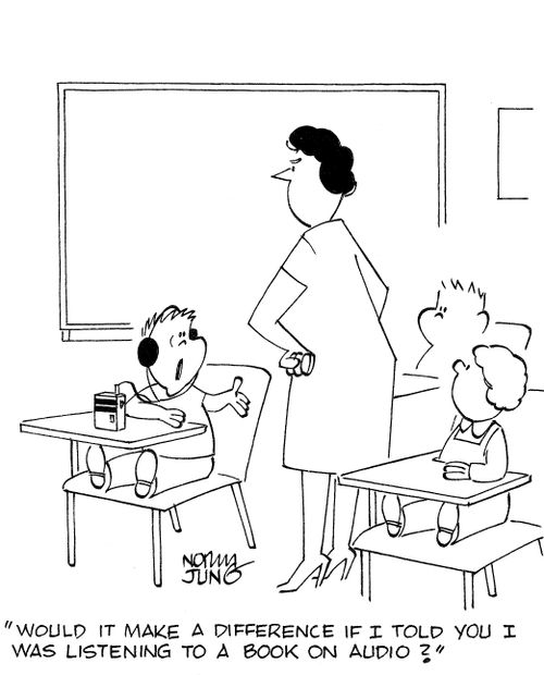 'Would it make a difference if I told you I was listening to book on audio?'