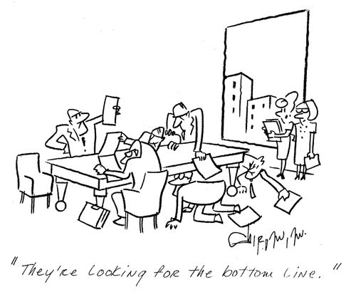 'They're looking for the bottom line.'