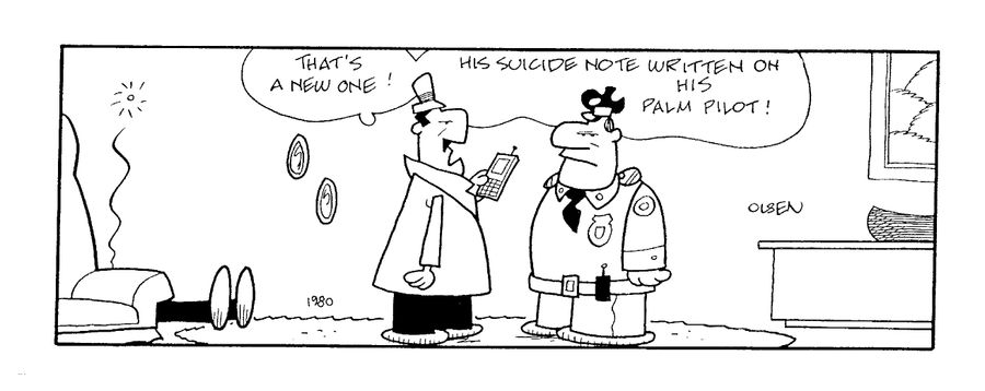 "...His suicide note written on his palm pilot!"