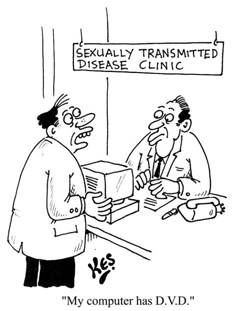 Sexuallt transmitted disease clinic - "My computer has DVD"